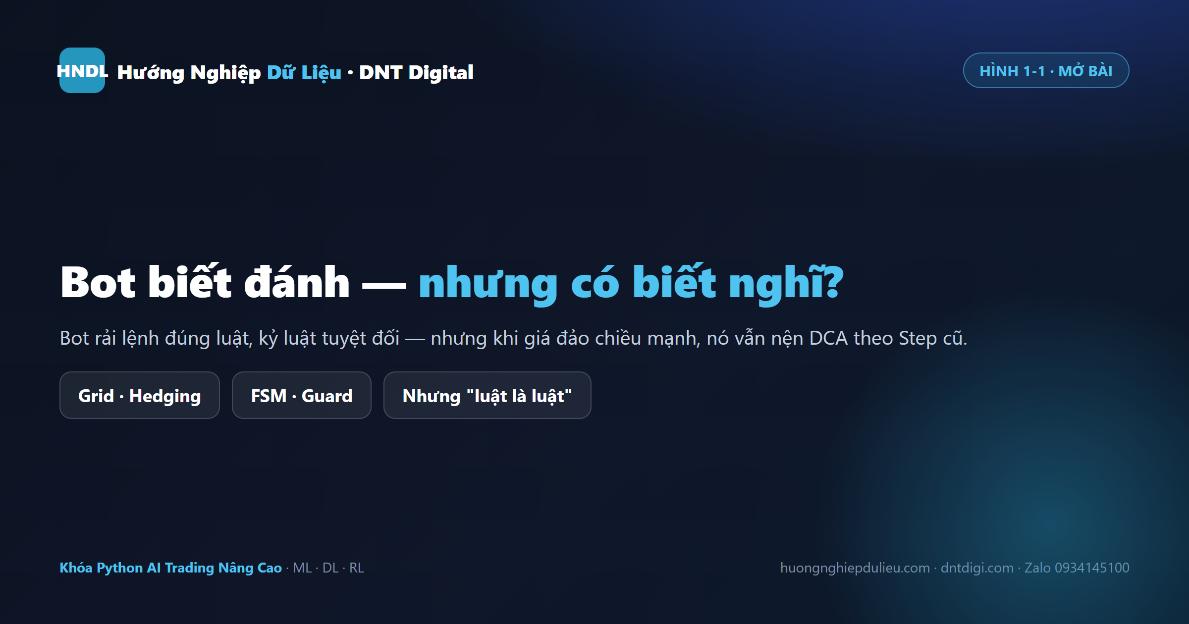 Bot theo luật rải lệnh đúng kỷ luật nhưng không biết nghĩ khi thị trường đảo chiều