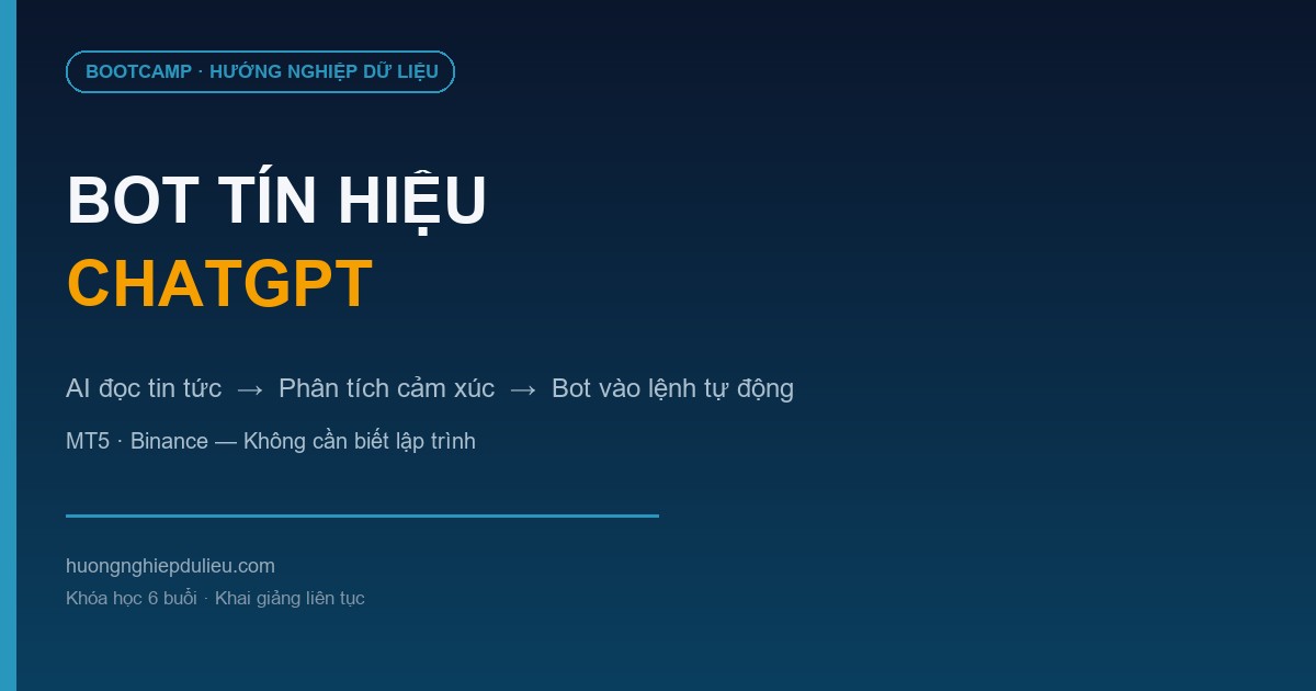 Bootcamp Bot tín hiệu ChatGPT