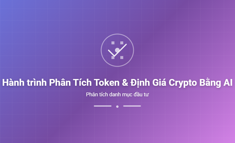 Hành trình Phân Tích Token & Định Giá Crypto Bằng AI
