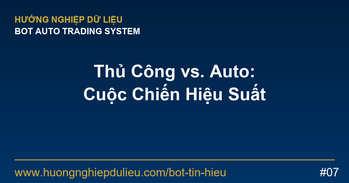 So Sánh: Tín Hiệu Thủ Công vs. Bot Tín Hiệu – Ai Thắng?