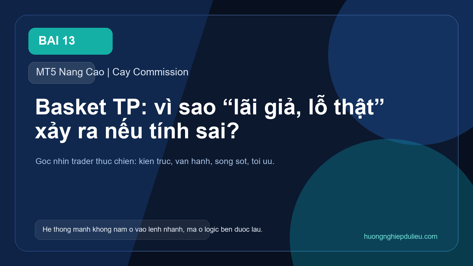 Basket TP: vì sao “lãi giả, lỗ thật” xảy ra nếu tính sai?