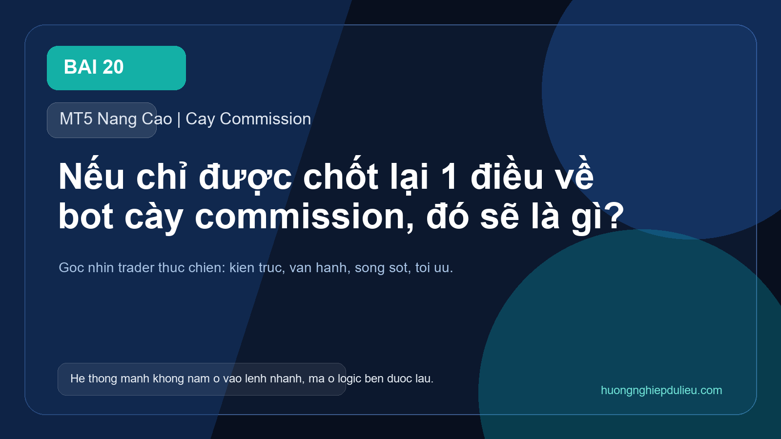 Nếu chỉ được chốt lại 1 điều về bot cày commission, đó sẽ là gì?