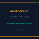 Myfxbook + Investor Password: Phễu chuyển đổi khách trial → backcom recurring cho IB