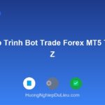 Cách Lập Trình Bot Trade Forex MT5 Từ A-Z (2026)