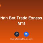 Lập Trình Bot Trade Exness Bằng MT5: Hướng Dẫn Kết Nối