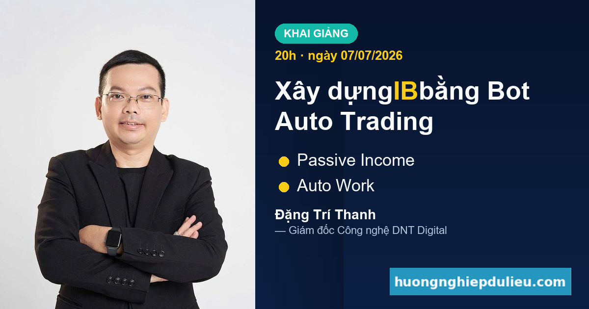 Khai Giảng Khóa Xây Dựng IB Bằng Bot Auto Trading — 20h Ngày 07/07/2026