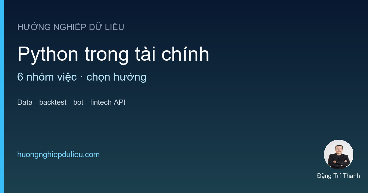 Python Dùng Để Làm Gì Trong Tài Chính? (CK, Fintech, Bot Trading)