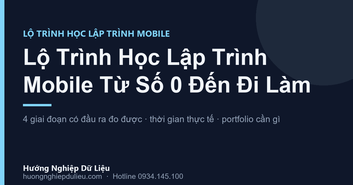 Lộ Trình Học Lập Trình Mobile Từ Số 0 Đến Đi Làm (2026)